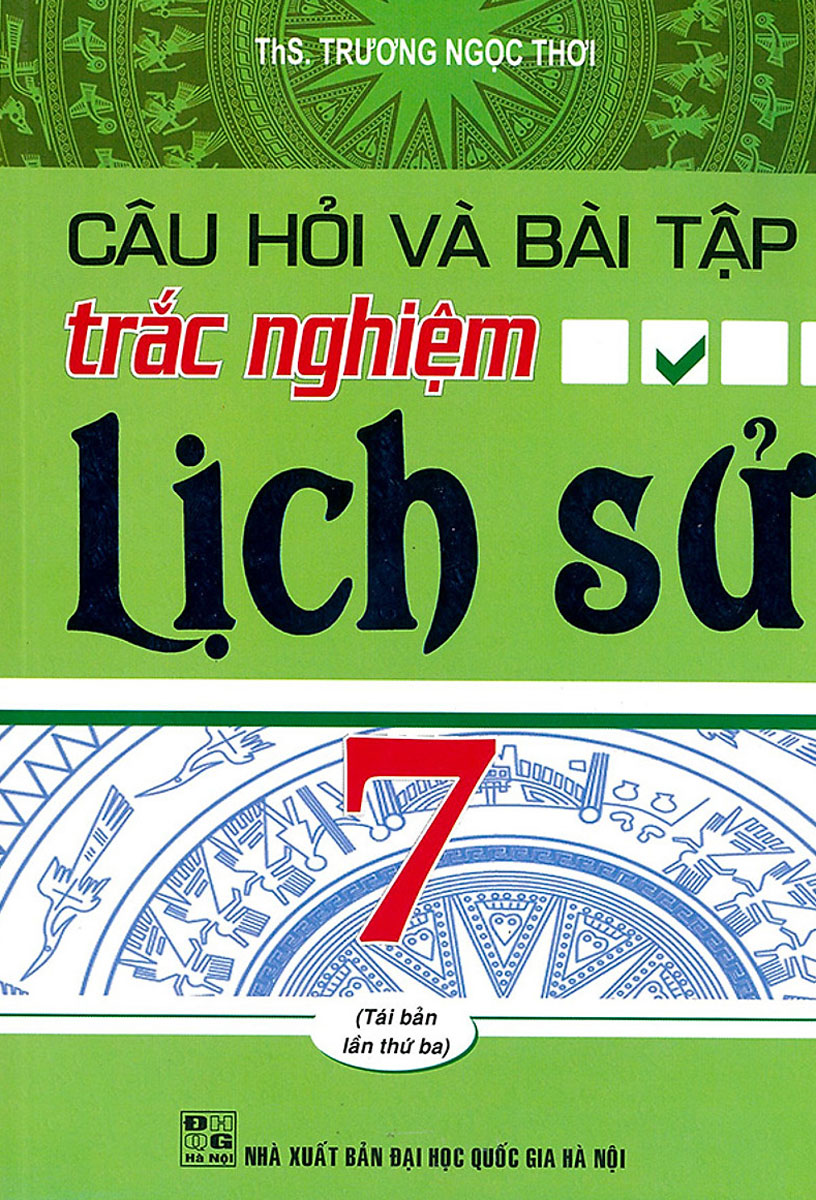 Câu Hỏi Trắc Nghiệm Và Bài Tập Trắc Nghiệm Lịch Sử 7