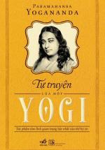 Tự Truyện Của Một Yogi (Tái Bản)