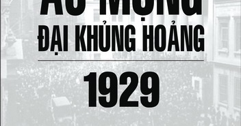 Ác Mộng Đại Khủng Hoảng 1929