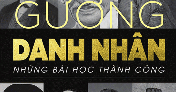 Gương Danh Nhân - Những Bài Học Thành Công