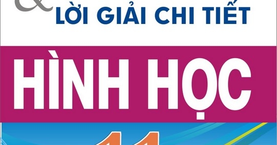 Bài Giảng Và Lời Giải Chi Tiết Hình Học 11