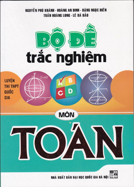Bộ Đề Trắc Nghiệm Môn Toán ( Luyện Thi Thpt Quốc Gia ) 