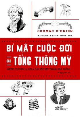 Bí Mật Cuộc Đời Các Tổng Thống Mỹ