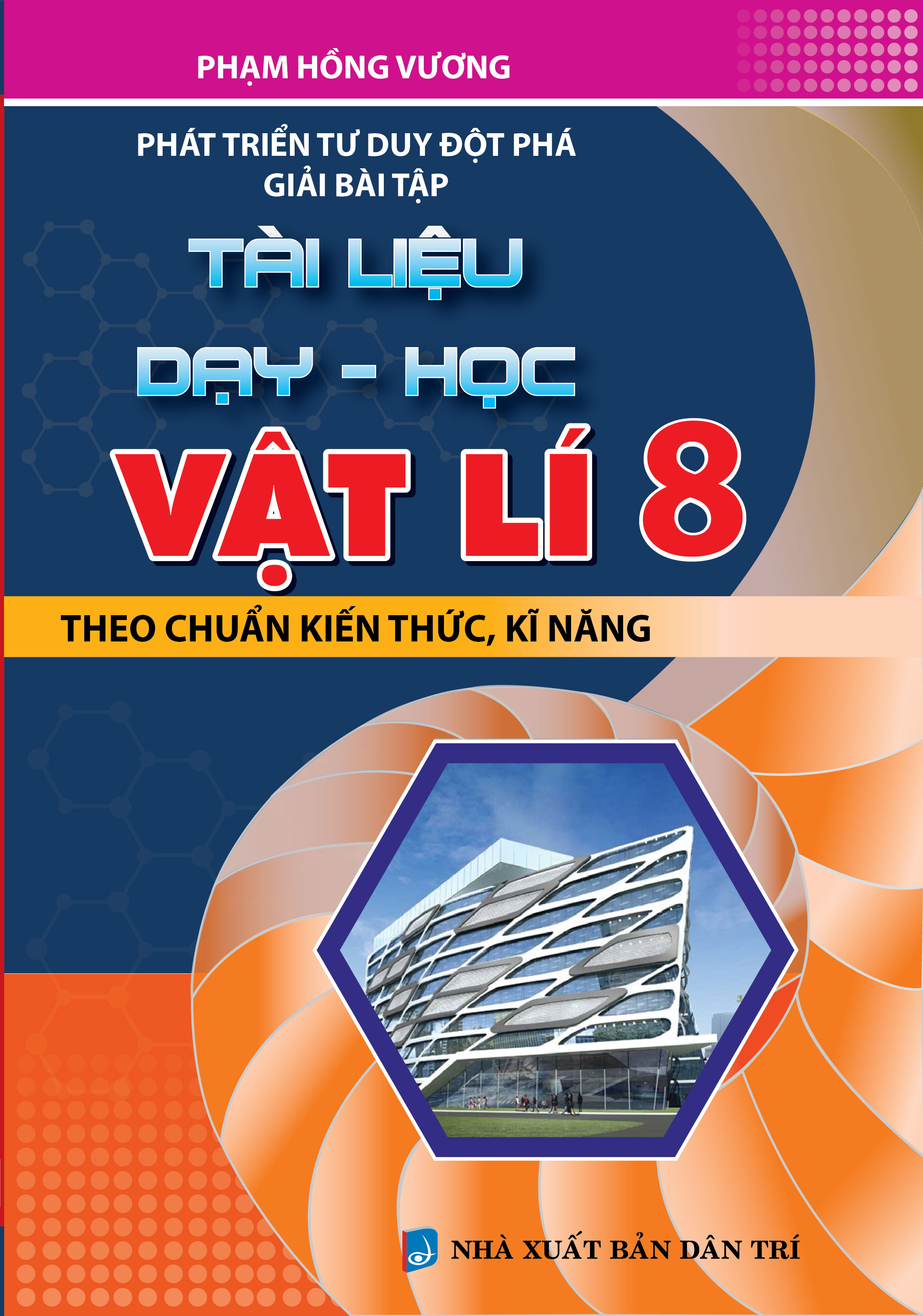 Phát Triển Tư Duy Đột Phá Giải Bài Tập Tài Liệu Dạy - Học Vật Lí 8