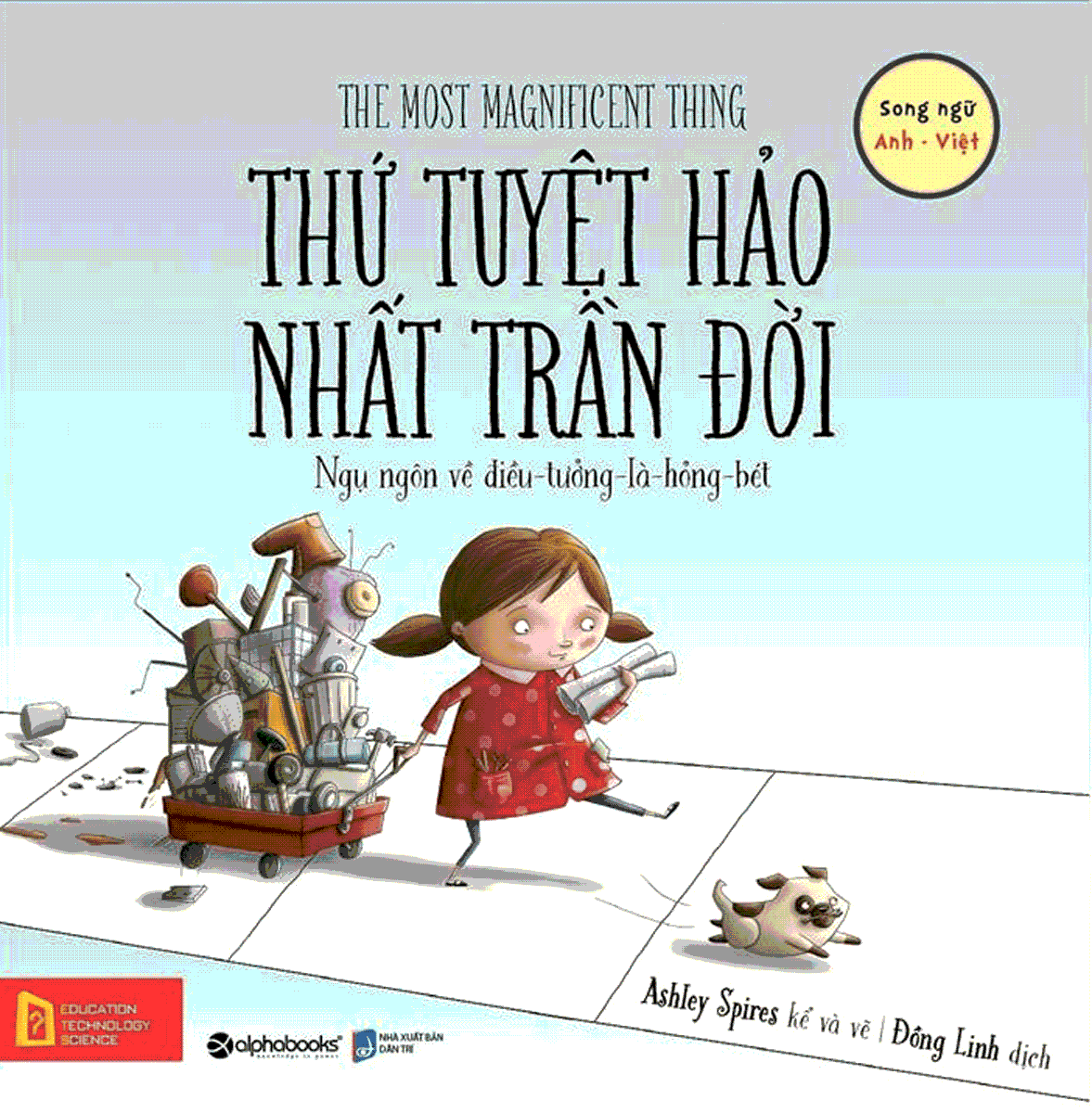 Thứ Tuyệt Hảo Nhất Trần Đời!