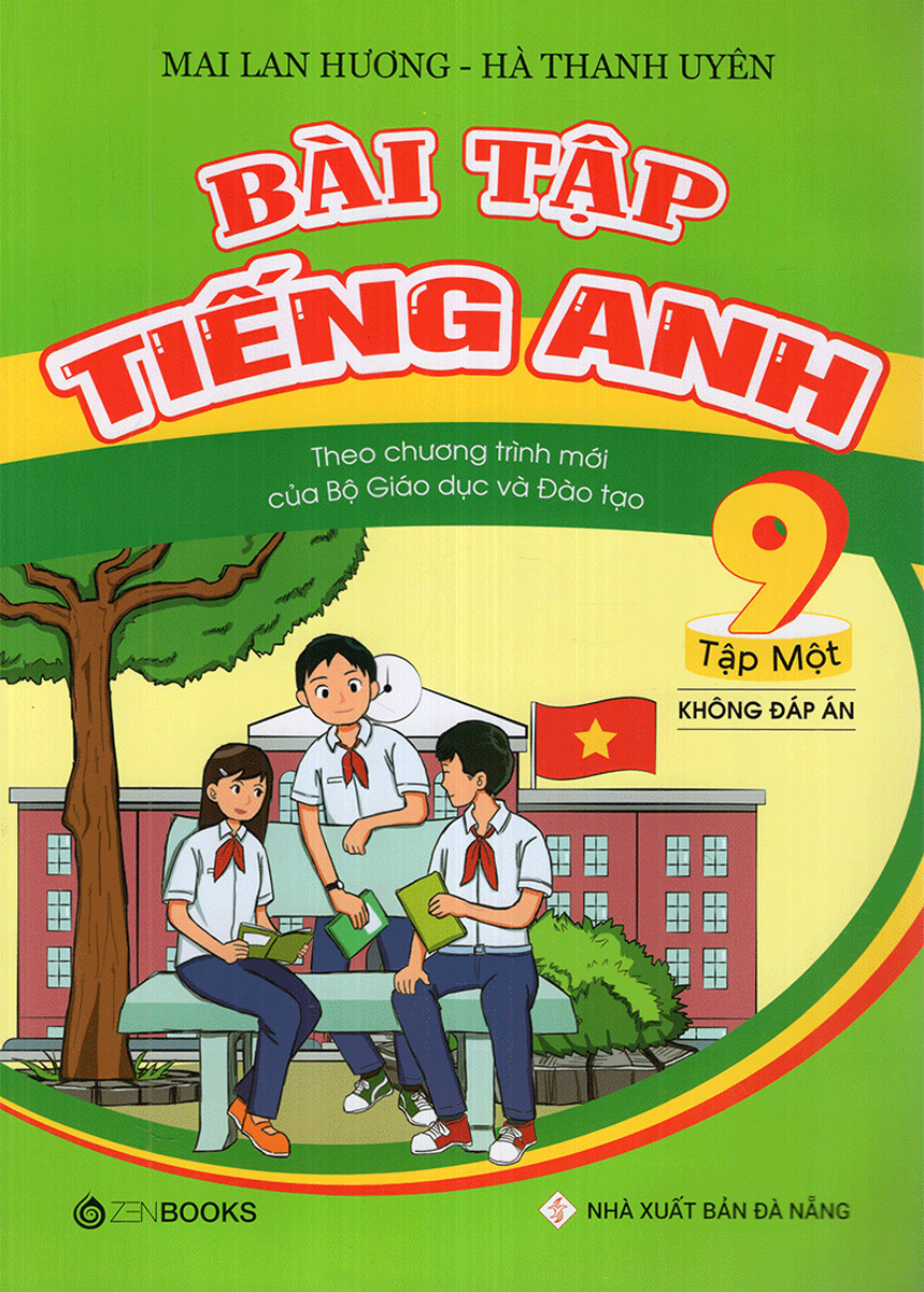 Bài Tập Tiếng Anh Lớp 9 - Tập 1 (Không Đáp Án) - Theo Chương Trình Mới Của Bộ GD&ĐT 