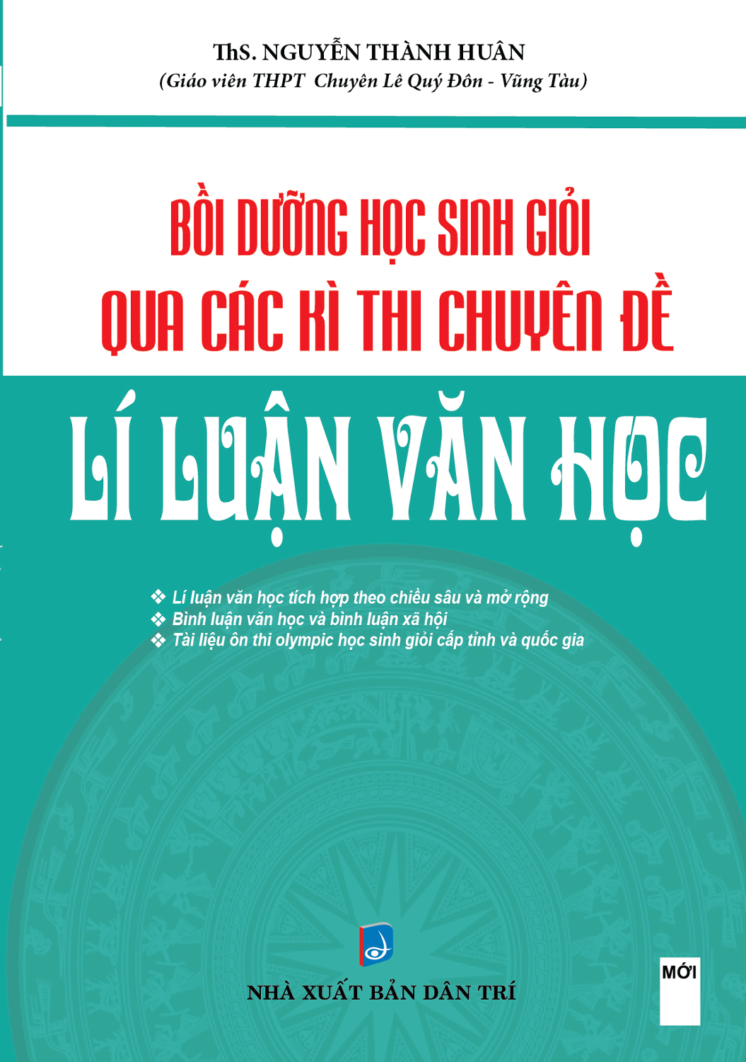 Bồi Dưỡng Học Sinh Giỏi Qua Các Kì Thi Chuyên Đề Lí Luận Văn Học 