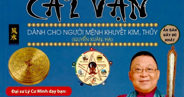 Phong Thủy Cải Vận - Dành Cho Mệnh Khuyết Kim, Thủy (Quyển Xuân, Hạ)