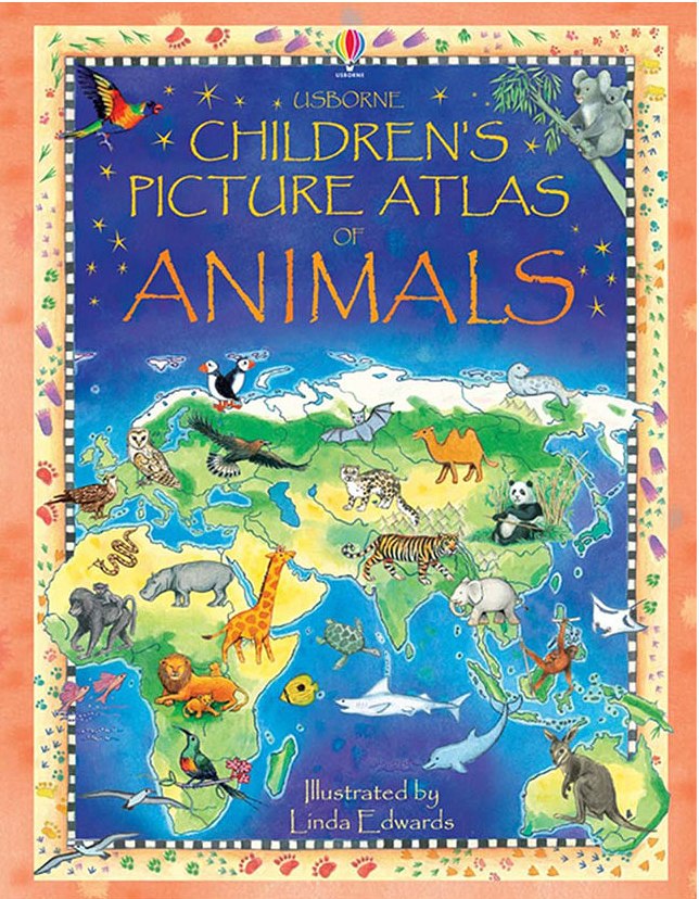 Children's Picture Atlas of Animals - Atlas Động Vật Bằng Tranh Cho Trẻ Em