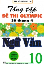 Tổng Tập Đề Thi Olympic 30 Tháng 4 Ngữ Văn 10