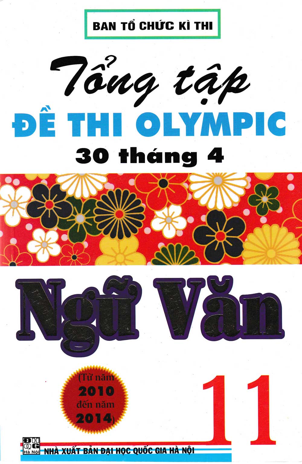 Tổng Tập Đề Thi Olympic 30 Tháng 4 Ngữ Văn 11