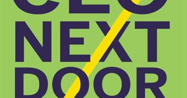 The CEO Next Door: Kỹ Năng Cần Thiết Để Trở Thành CEO Thành Đạt