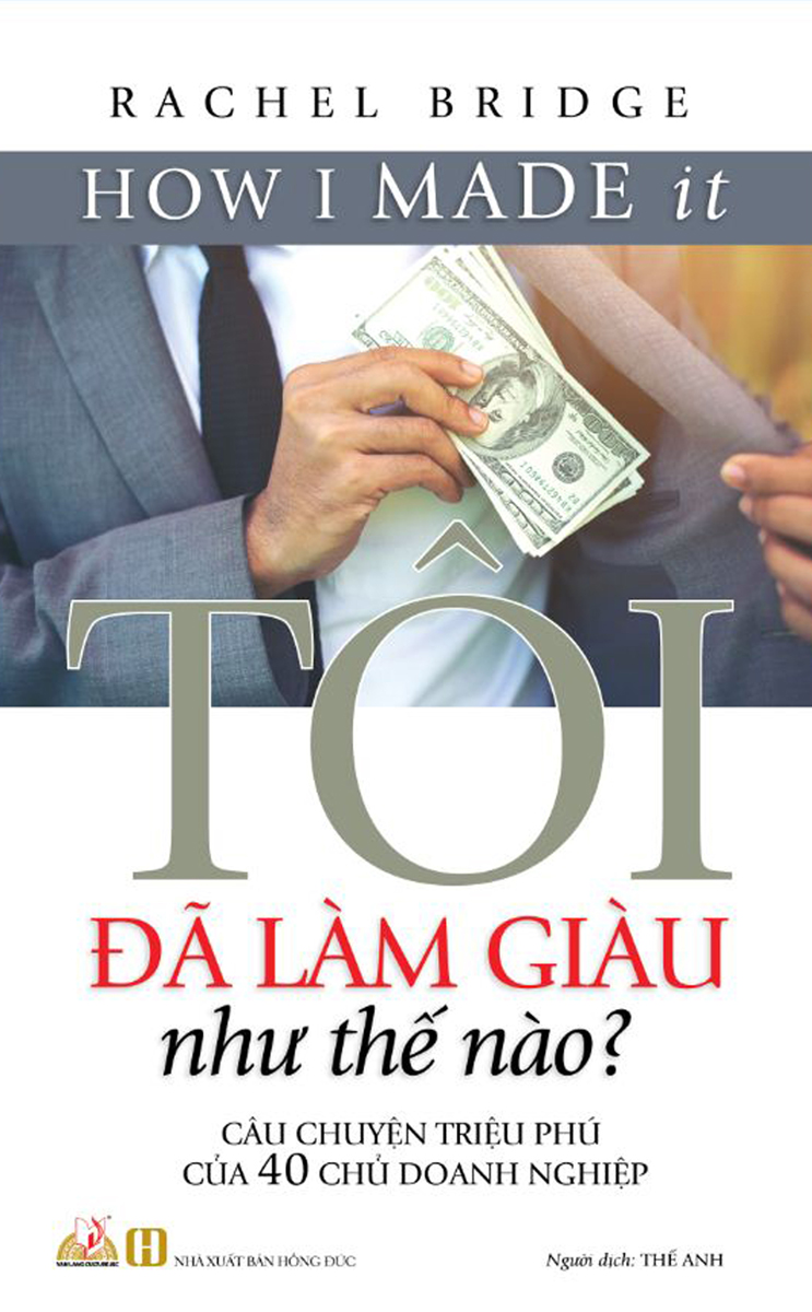 Tôi Đã Làm Giàu Như Thế Nào?