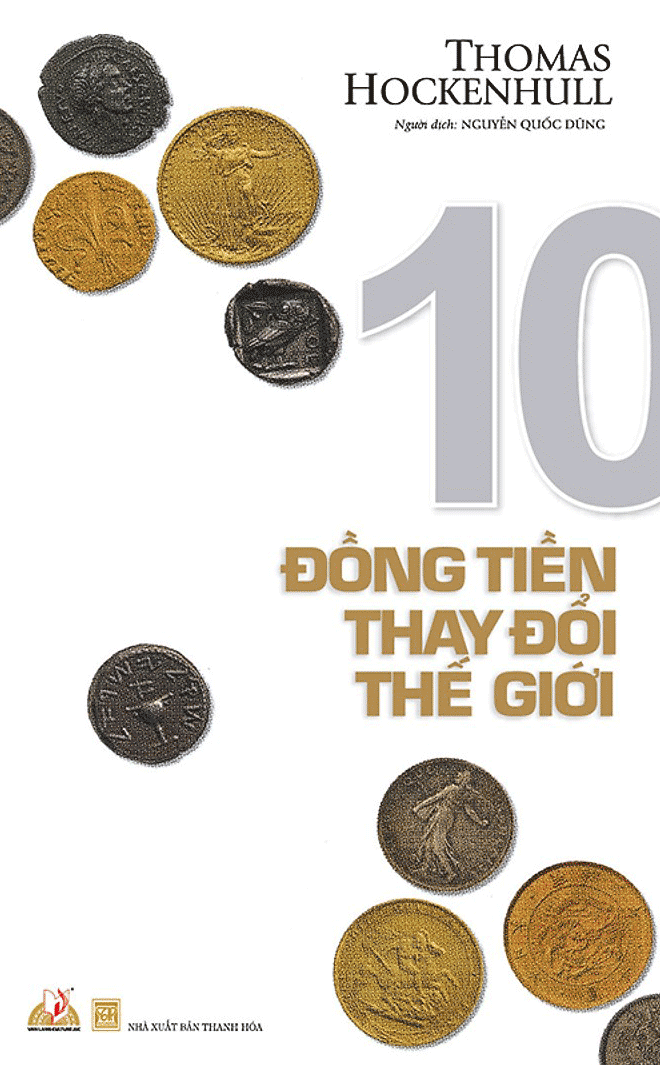 10 Đồng Tiền Thay Đổi Thế Giới
