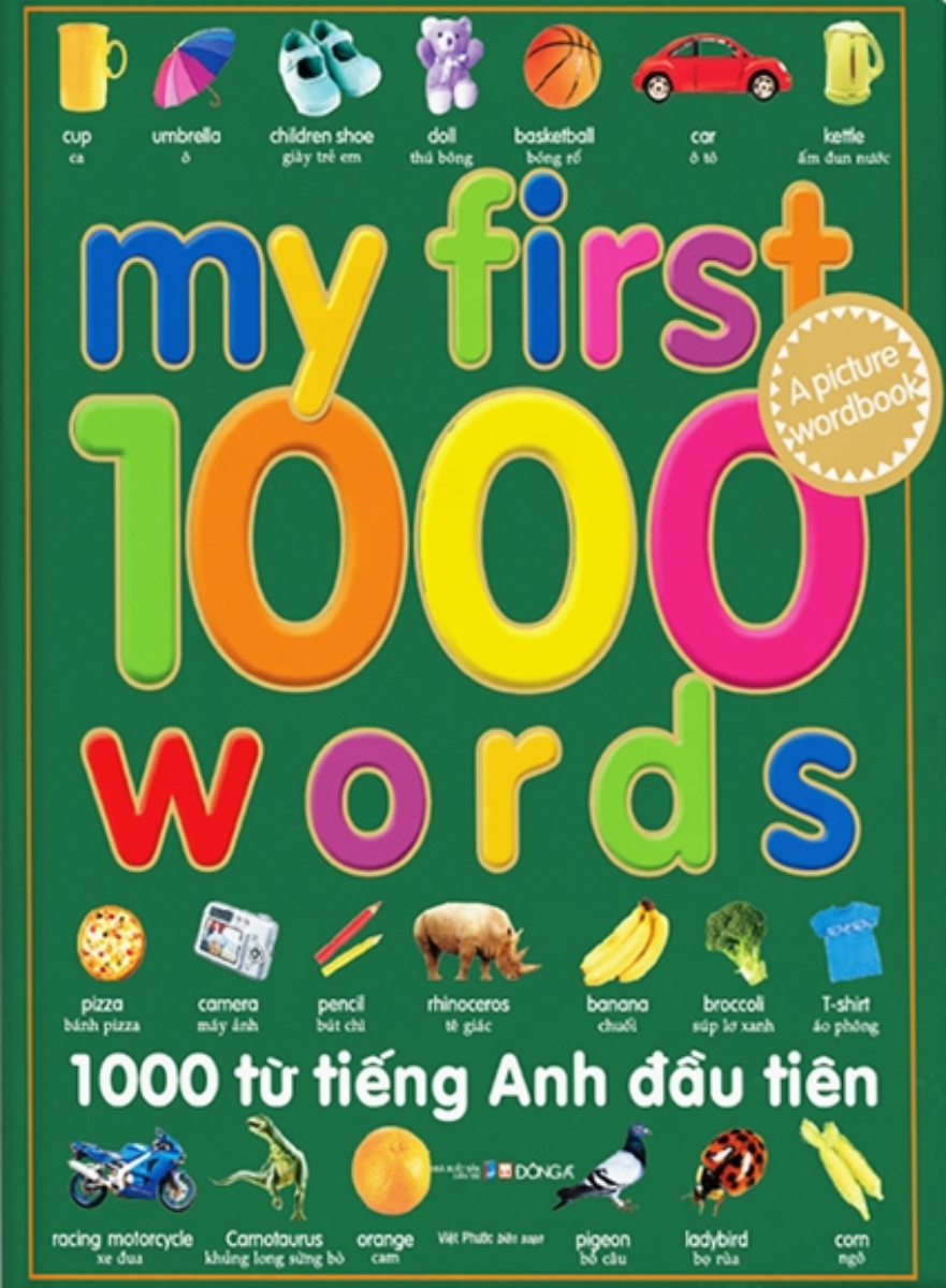 My First 1000 Words (1000 Từ Tiếng Anh Đầu Tiên)