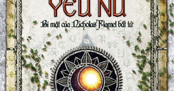 Bí Mật Của Nicholas Flamel Bất Tử - Yêu Nữ