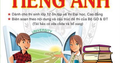 Luyện Giải Đề Trước Kì Thi ĐH - Tuyển Chọn & Giới Thiệu Đề Thi Tiếng Anh