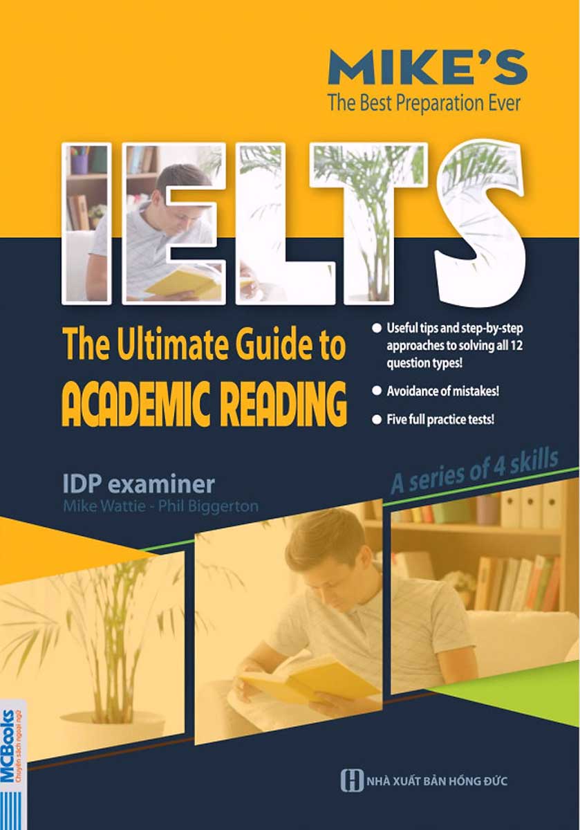 The Ultimate Guide To Academic Reading (Bộ Sách Ielts Mike)