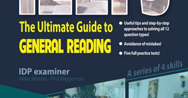 IELTS - The Ultimate Guide To General Reading