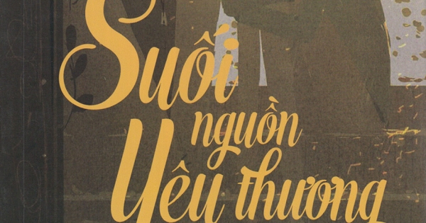 Suối Nguồn Yêu Thương - Sống Để Yêu Đời Yêu Thương