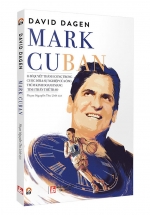 Mark Cuban - 15 Bí Quyết Thành Công Trong Cuộc Đời Và Sự Nghiệp Của Ông Trùm Kinh Doanh Mang Tinh Thần Thể Thao
