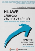 Huawei - Lãnh Đạo, Văn Hóa Và Kết Nối