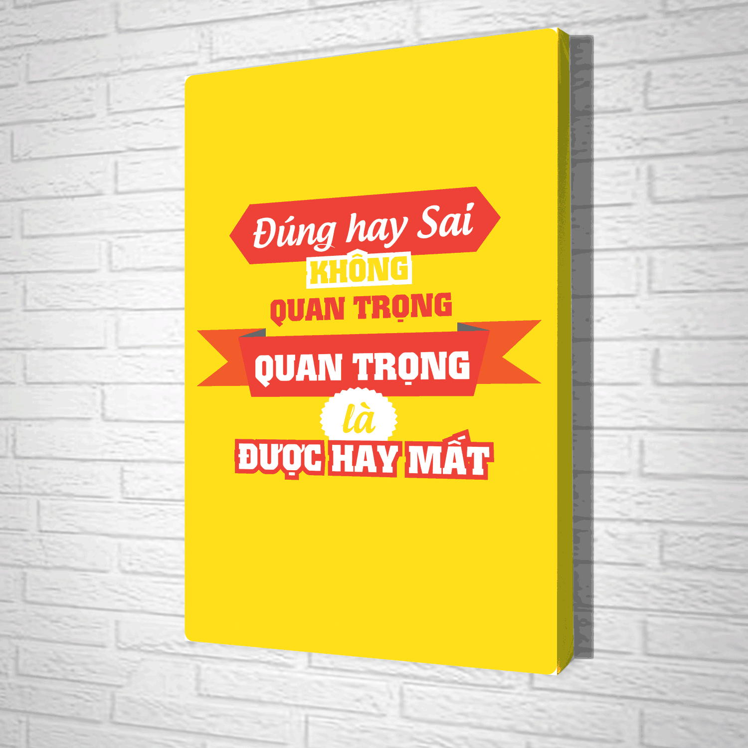 Tranh Treo Tường Đúng Hay Sai Không Quan Trọng, Quan Trọng Là Được Hay Mất - Tvp338