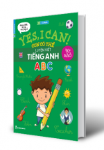 Yes, I Can! Con Có Thể Luyện Viết Tiếng Anh Từ Nhỏ