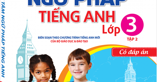 The Langmaster - Trọng Tâm Ngữ Pháp Tiếng Anh Lớp 3 Tập 2 - Có Đáp Án
