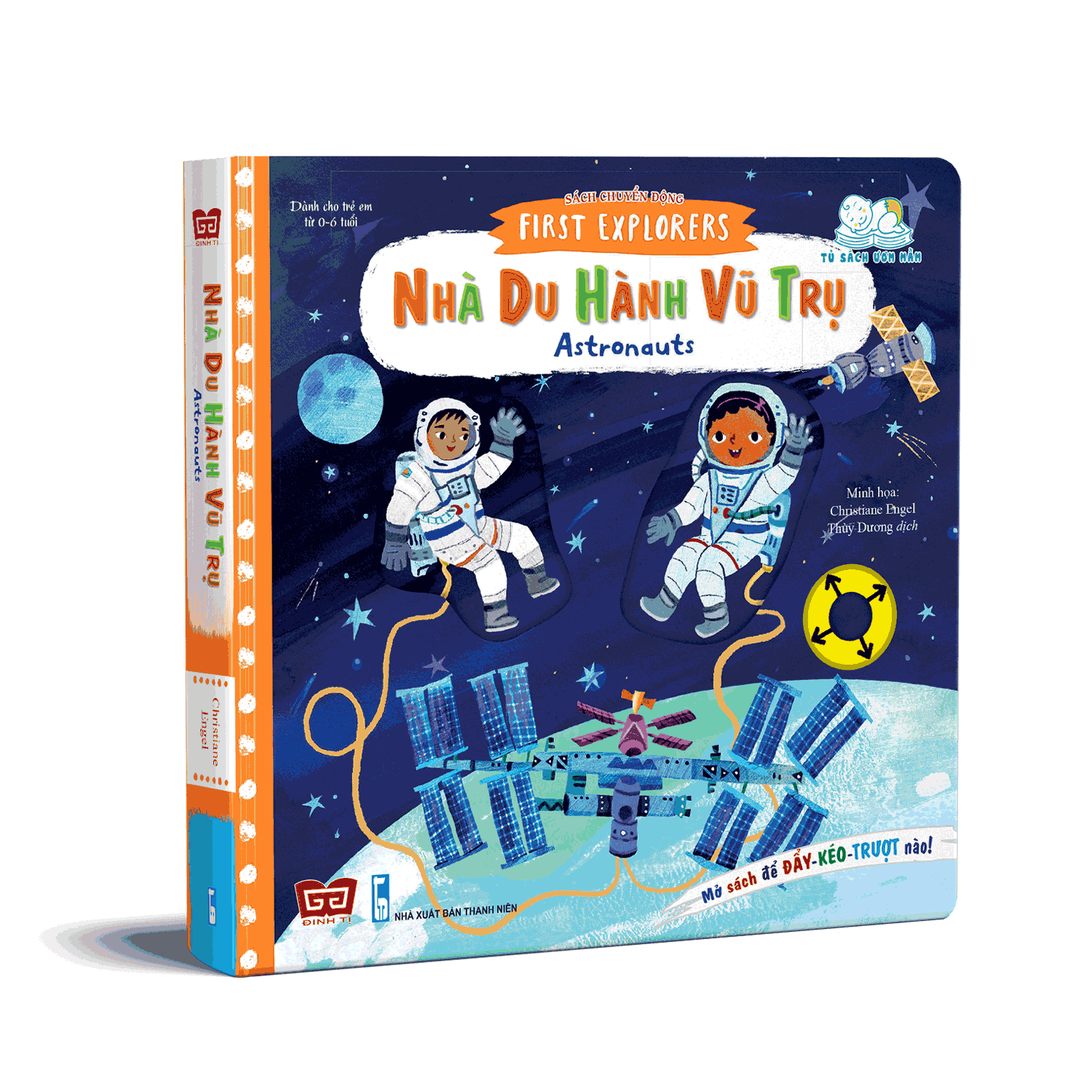 Sách Chuyển Động - First Explorers - Astronauts - Nhà Du Hành Vũ Trụ