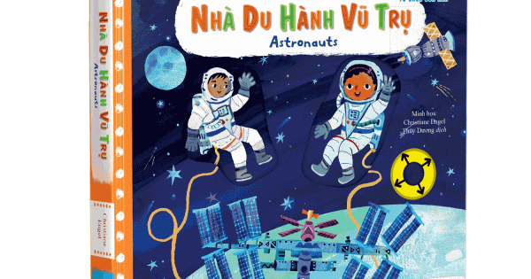 Sách Chuyển Động - First Explorers - Astronauts - Nhà Du Hành Vũ Trụ