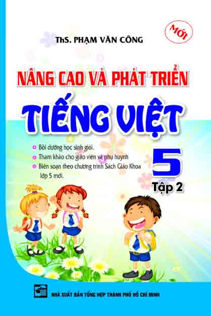 Nâng Cao Và Phát Triển Tiếng Việt Lớp 5 Tập 2 