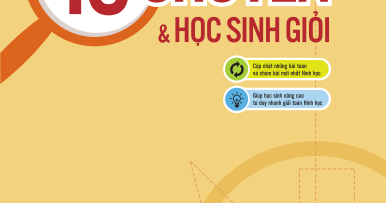 Tổng Hợp Chuyên Đề Trọng Tâm Thi Vào 10 Chuyên Và Học Sinh Giỏi - Hình Học 9