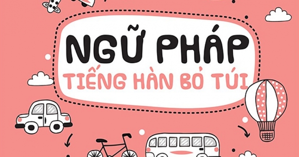 Ngữ Pháp Tiếng Hàn Bỏ Túi