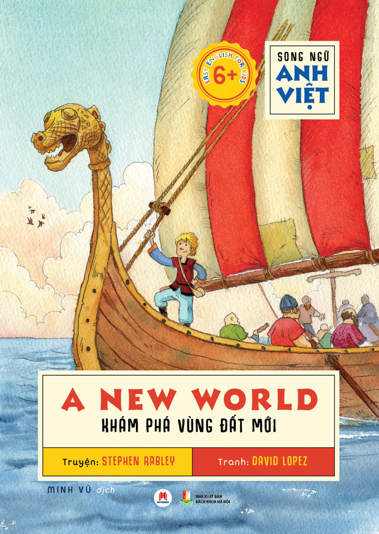  Song Ngữ Anh Việt A New World – Khám Phá Vùng Đất Mới 