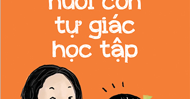 Thói Quen Của Mẹ Nuôi Con Tự Giác Học Tập