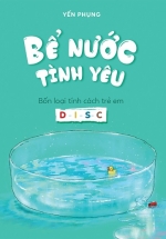 Bể Nước Tình Yêu - Bốn Loại Tính Cách Trẻ Em D-I-S-C