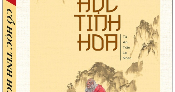 Cổ Học Tinh Hoa (Bìa Cứng)