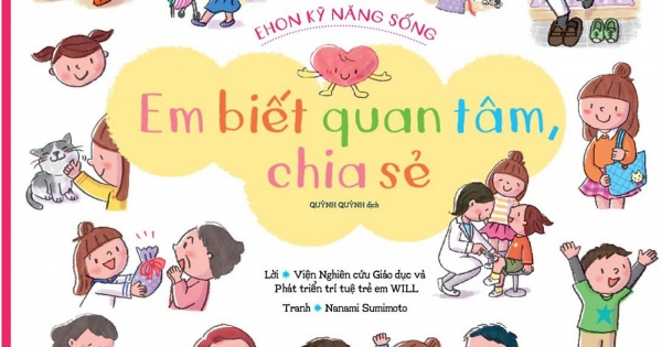 Ehon Kỹ Năng Sống: Em Biết Quan Tâm, Chia Sẻ