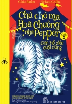 Chú Chó Ma Hoa Chuông Nhà Pepper Tập 2 - Con Hổ Xiếc Cuối Cùng