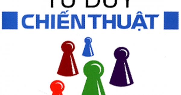 Tư Duy Đúng Cách - Tư Duy Chiến Thuật