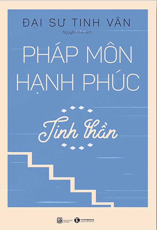 Pháp Môn Hạnh Phúc – Tinh Thần