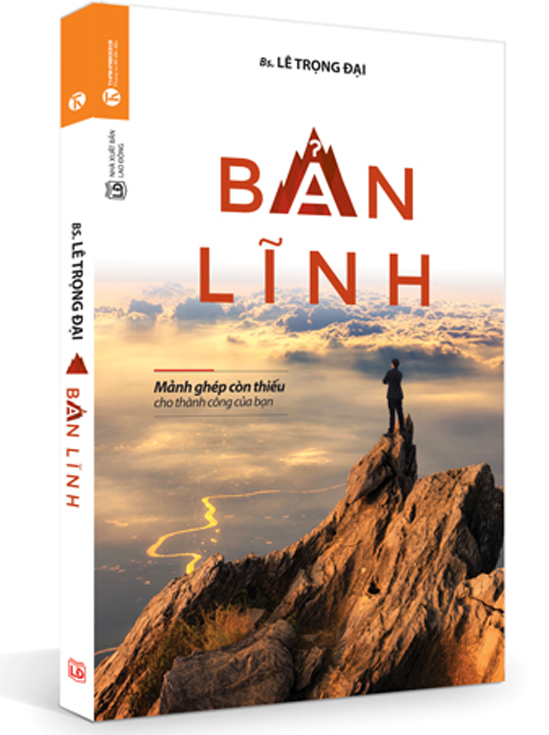 Bản Lĩnh: Mảnh Ghép Còn Thiếu Cho Thành Công Của Bạn 