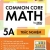 Chinh Phục Toán Mỹ - Common Core Math (Tập 5A)
