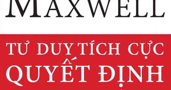 Tư Duy Tích Cực Quyết Định Thành Công