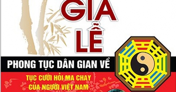 PLST - Thọ Mai Gia Lễ - Phong Tục Dân Gian Về Tục Cưới Hỏi Ma Chay Của Người Việt Nam