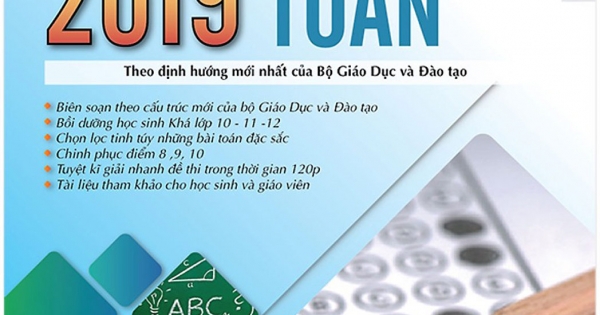 Hướng Tư Duy Ôn Luyện Đề Chuẩn Bị Kì Thi THPTQG 2019 Toán