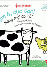 Sách Âm Thanh -Moo, Cluck, Baa! The Farm Animals Are Hungry - Ụm Ò, Cục Tác! Nông Trại Đói Rồi