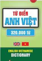Từ Điển Anh Việt 320.000 Từ (Khang Việt)