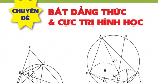 Tài Liệu Bồi Dưỡng Học Sinh Giỏi Toán THCS Chuyên Đề Bất Đẳng Thức & Cực Trị Hình Học